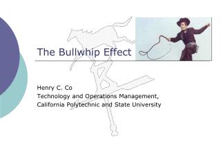 The Bullwhip Effect